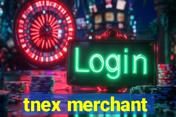 tnex merchant