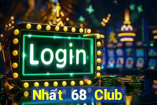 Nhất 68 Club Game Bài Poker Online