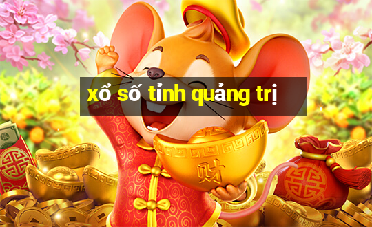 xổ số tỉnh quảng trị