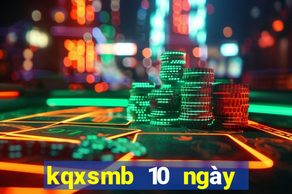 kqxsmb 10 ngày gần nhất