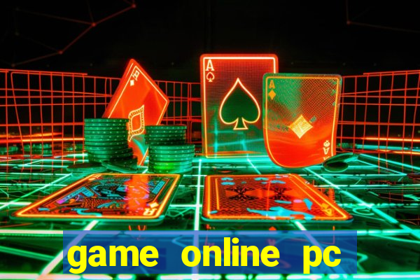 game online pc miễn phí