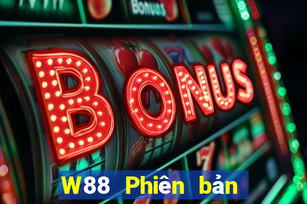 W88 Phiên bản trò chơi điện tử đại phát Android