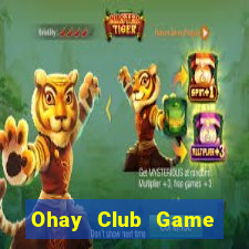 Ohay Club Game Bài Mậu Binh