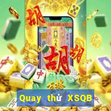 Quay thử XSQB ngày 13