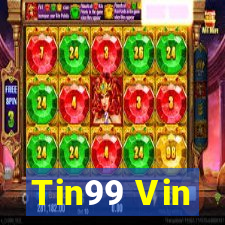 Tin99 Vin