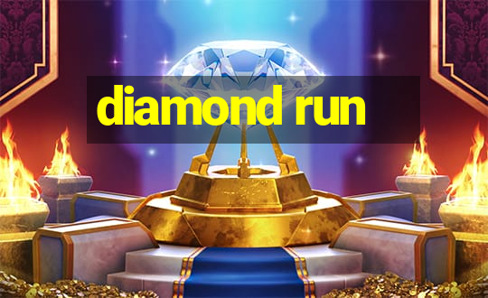 diamond run