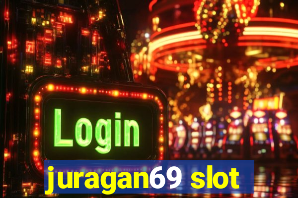 juragan69 slot