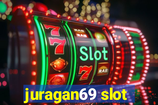 juragan69 slot