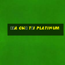 Địa chỉ tải Platinum