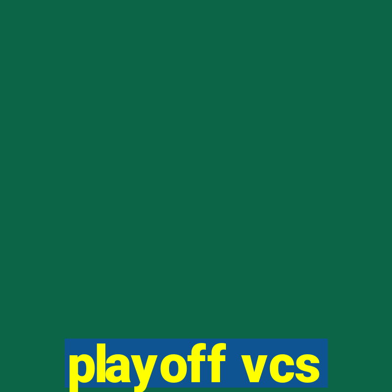 playoff vcs