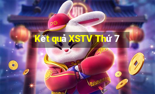 Kết quả XSTV Thứ 7