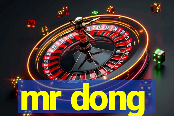 mr dong