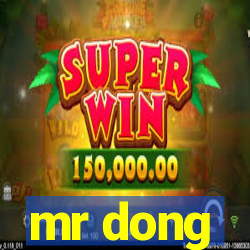 mr dong