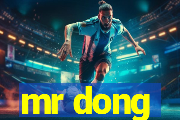 mr dong