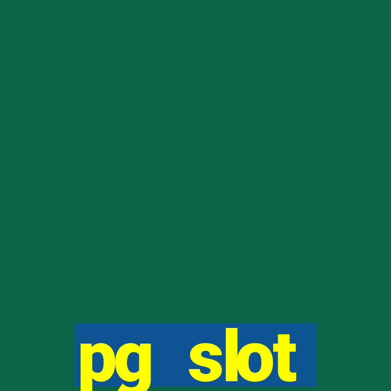 pg slot ฝาก10รับ 100