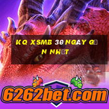 kq xsmb 30 ngày gần nhất