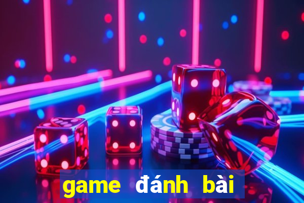 game đánh bài lấy tiền thật