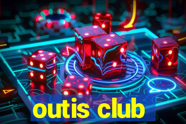 outis club