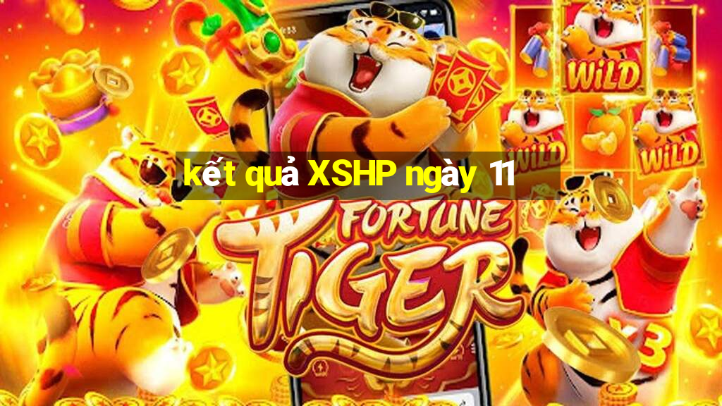 kết quả XSHP ngày 11