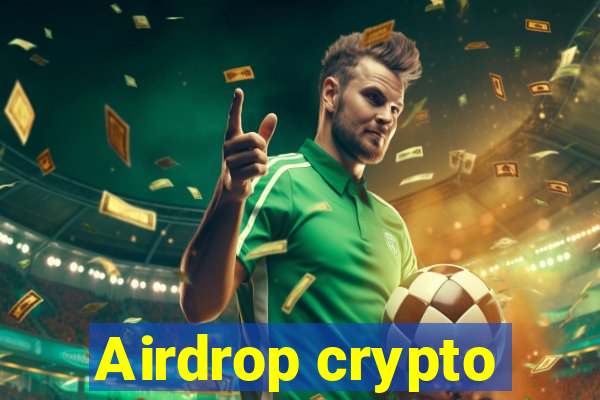 Airdrop crypto