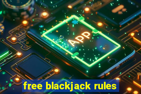 free blackjack rules