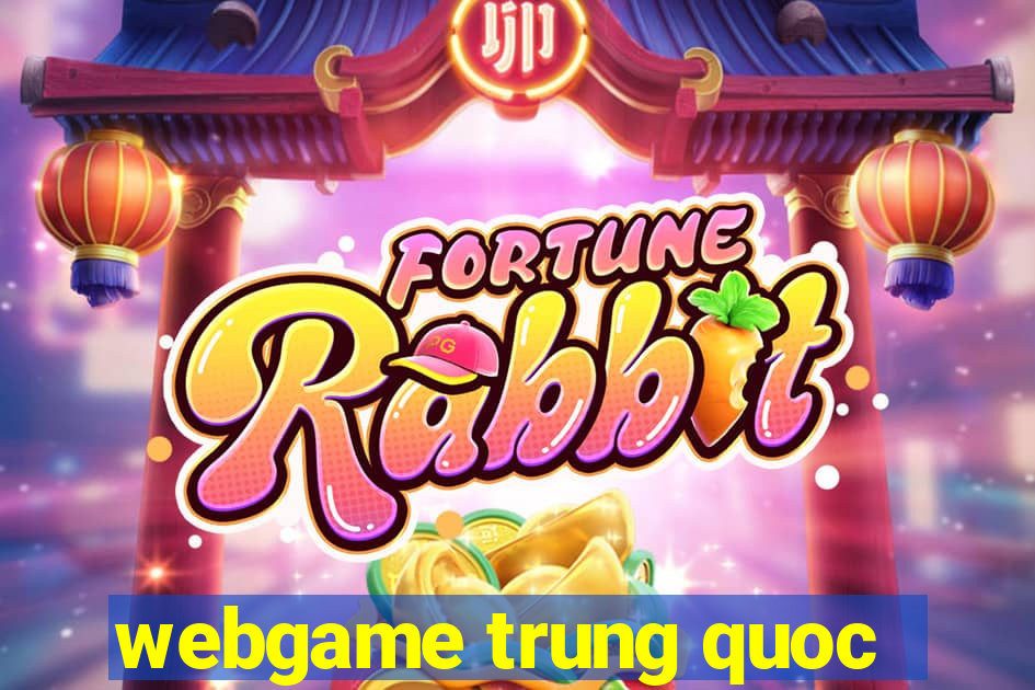 webgame trung quoc