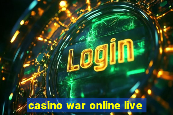 casino war online live