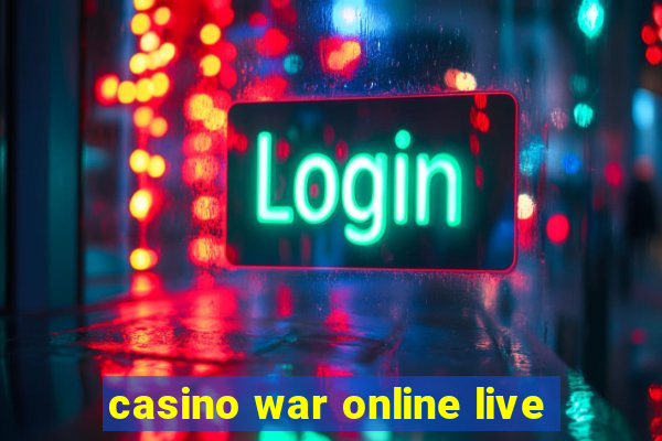 casino war online live