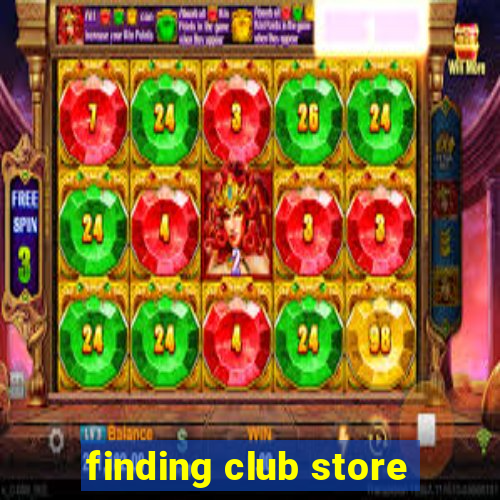 finding club store