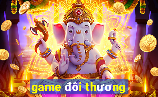 game đôi thương