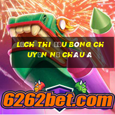 lịch thi đấu bóng chuyền nữ châu á