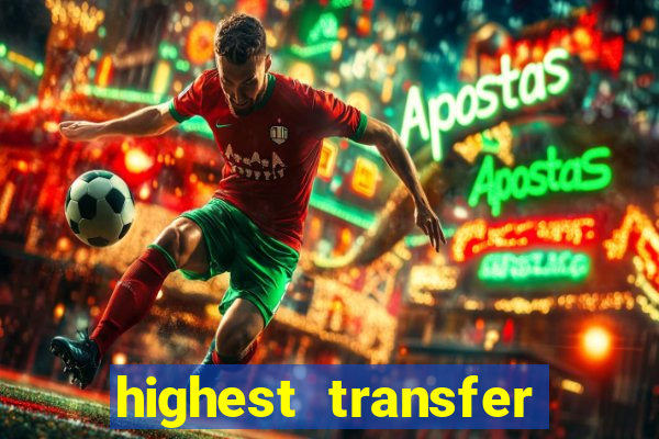 highest transfer price football