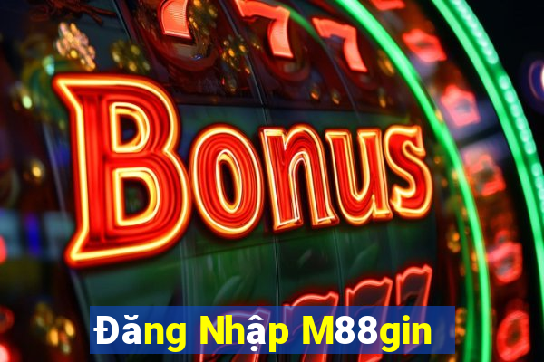 Đăng Nhập M88gin