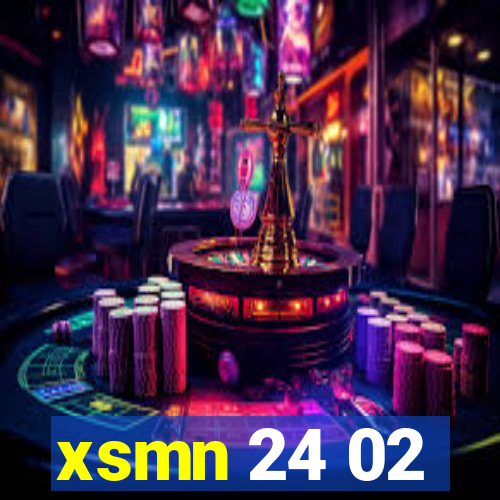 xsmn 24 02