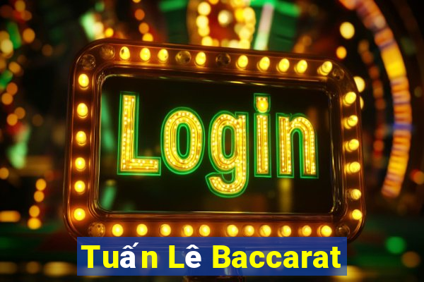 Tuấn Lê Baccarat