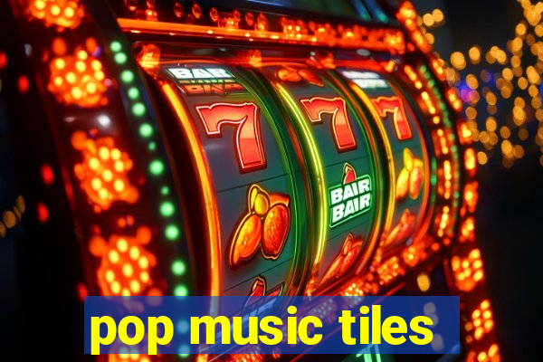 pop music tiles