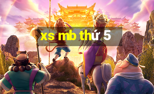 xs mb thứ 5