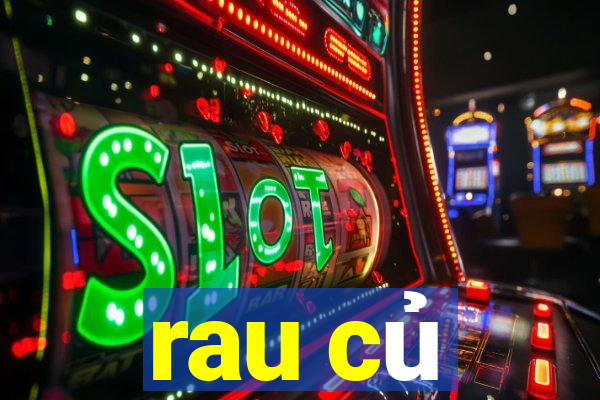 rau củ