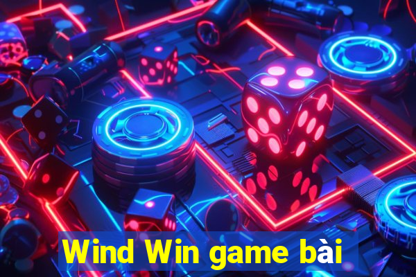 Wind Win game bài