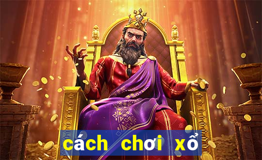 cách chơi xổ số ku casino