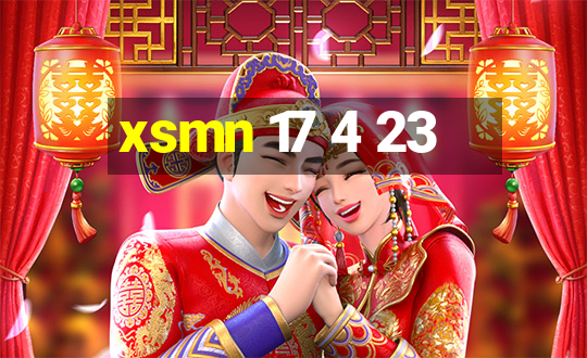 xsmn 17 4 23