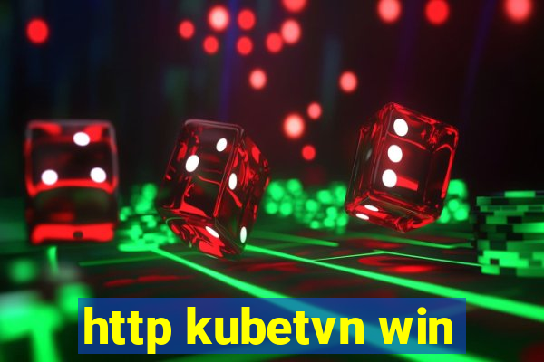 http kubetvn win