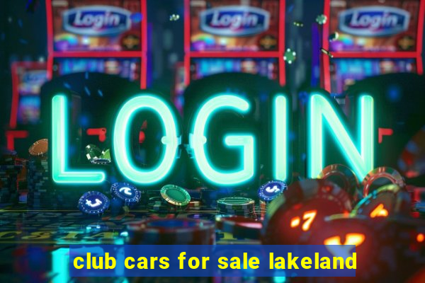 club cars for sale lakeland