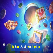 kèo 3 4 tài xỉu