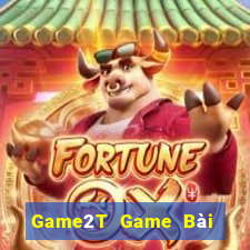 Game2T Game Bài Đổi Thưởng B52