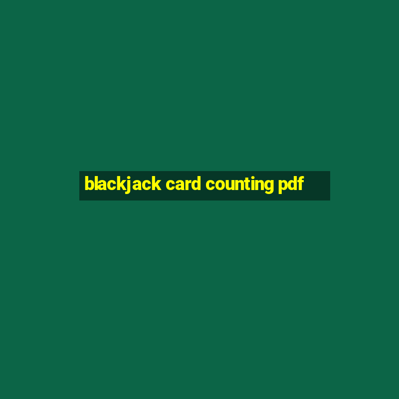 blackjack card counting pdf