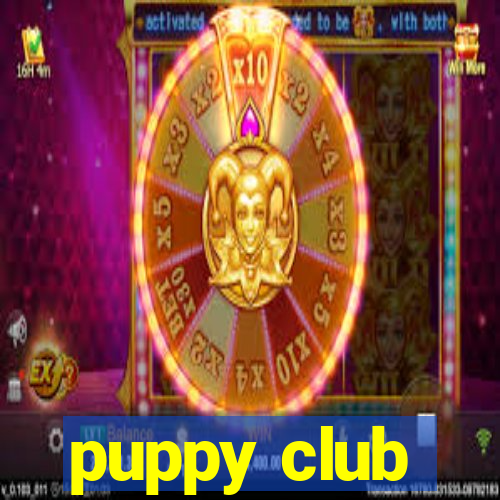 puppy club