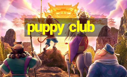 puppy club