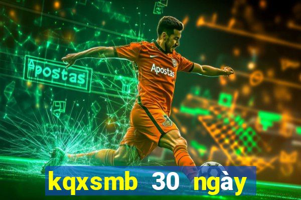 kqxsmb 30 ngày gần nhất