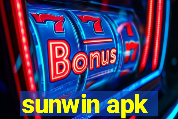 sunwin apk